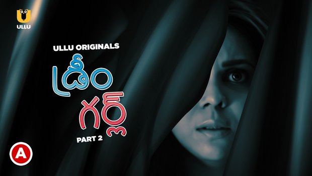 Dream Girl – P02 – 2023 – Telugu Hot Web Series – UllU