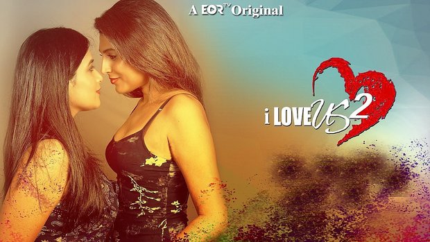 I Love Us – S02 – 2023 – Hindi Hot Web Series