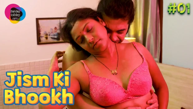 Jism Ki Bhookh – S01E01 – 2023 – Hindi Hot Web Series – SundayHoliday