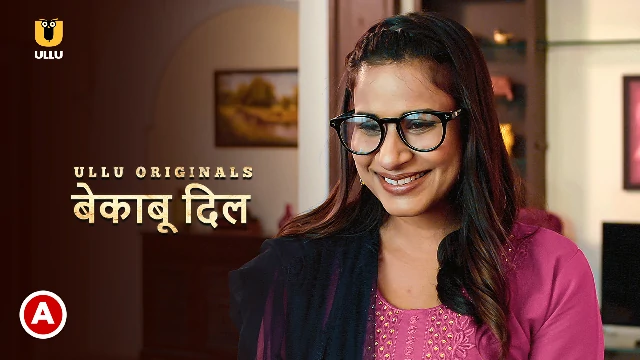 Palang Tod – Bekaboo Dil – 2020 – Bhojpuri Hot Web Series – UllU