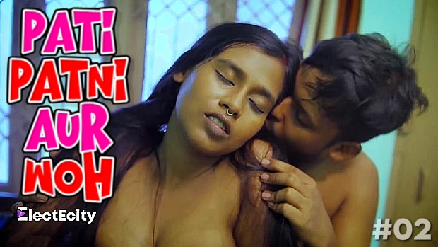 Pati Patni Aur Woh – S01E02 – 2022 – Bengali Hot Web Series – ElectEcity