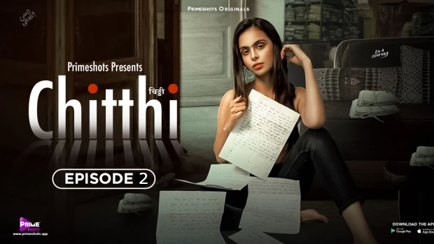 Chitthi – S01E02 – 2023 – Hindi Hot Web Series – PrimeShots
