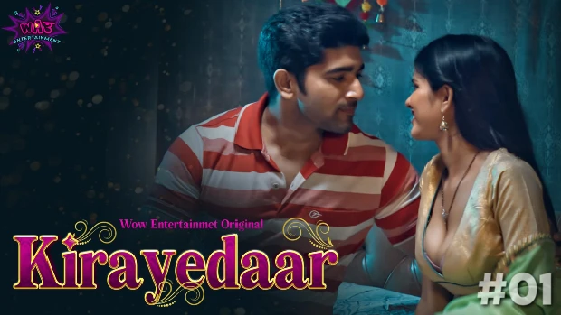 Kirayedaar – P01E01 – 2023 – Hindi Hot Web Series – WowEntertainment