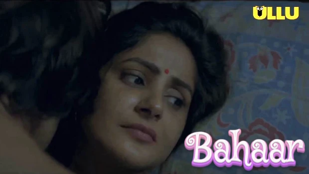 Bahaar – 2021 – Hindi Hot Short Film – UllU