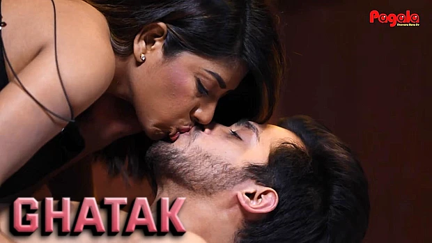 Ghatak – 2021 – Hindi Hot Short Film – Pagala