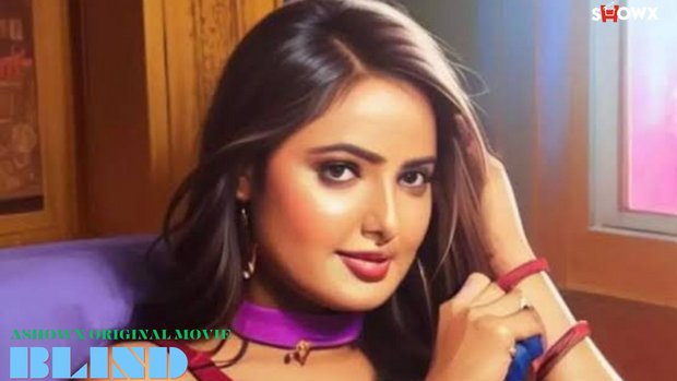Blind – 2023 – Hindi Hot Short Film – Showx