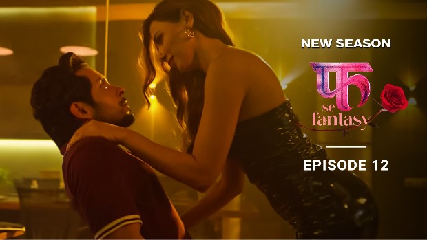 Fuh Se Fantasy – S02E12 – 2023 – Hindi Hot Web Series