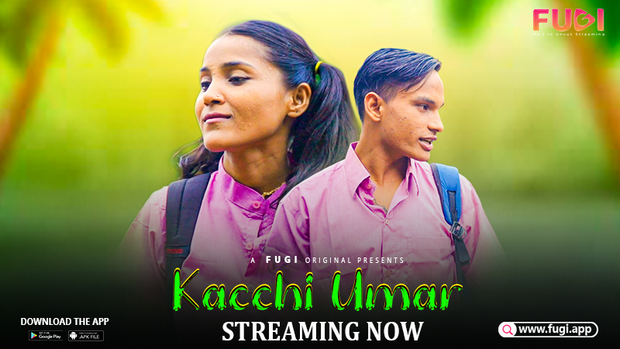 Kacchi Umar – S01E01 – 2023 – Hindi Uncut Web Series – Fugi