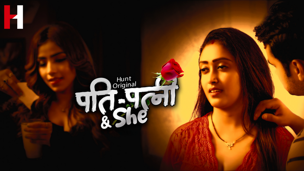 Pati Patni & She – S01E01 – 2023 – Hindi Hot Web Series – HuntCinema