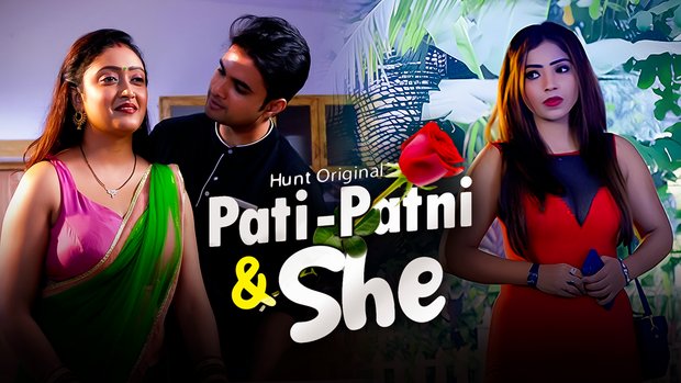 Pati Patni & She – S01E02 – 2023 – Hindi Hot Web Series – HuntCinema