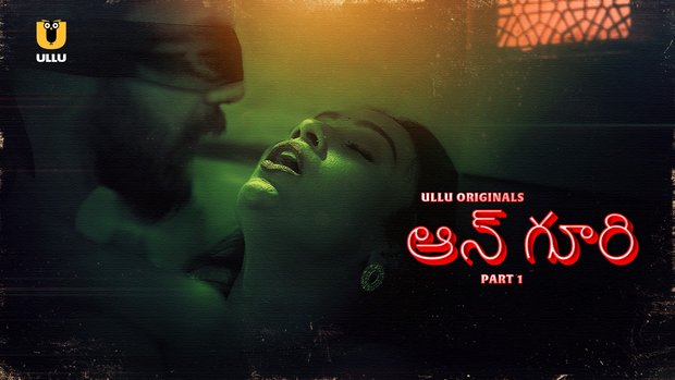 Angoori – P01 – 2023 – Telugu Hot Web Series – UllU
