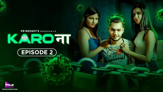 Karo Naa – S01E02 – 2023 – Hindi Hot Web Series – PrimeShots
