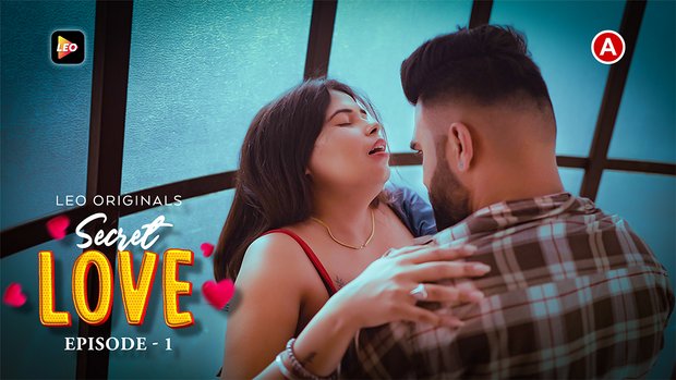 Secret Love – S01E01 – 2023 – Hindi Hot Web Series – LeoApp