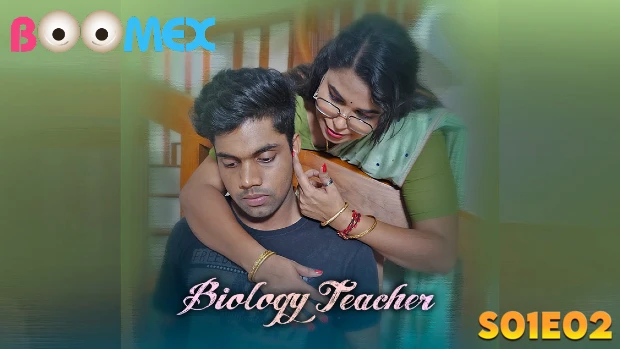 Biology Teacher – S01E02 – 2023 – Malayalam Hot Web Series – Boomex