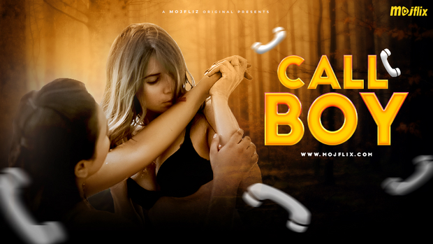 Call Boy – S01E01 – 2023 – Hindi Hot Web Series – Mojflix