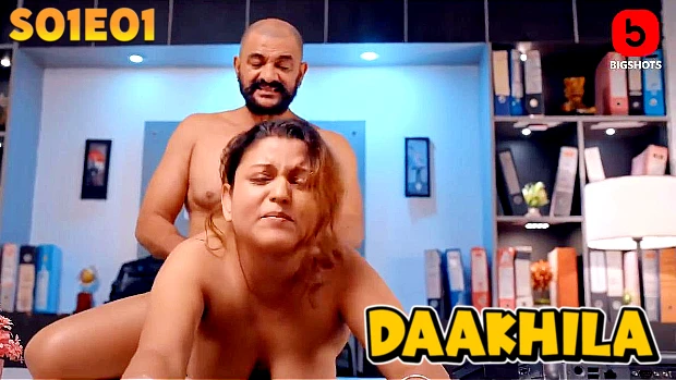 Daakhila – S01E01 – 2023 – Hindi Hot Web Series – BIGShots