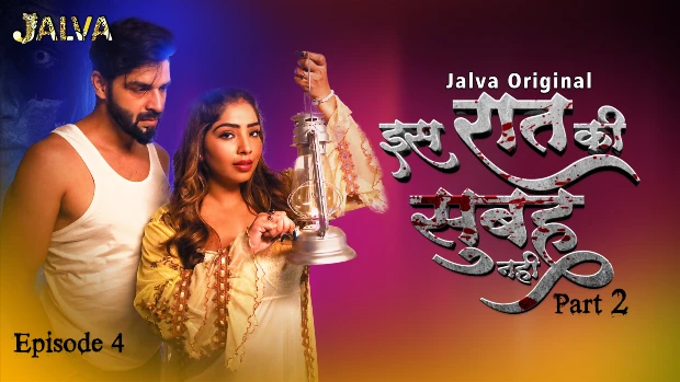 Is Raat Ki Subha Nahi – S01E04 – 2023 – Hindi Hot Web Series – Jalva