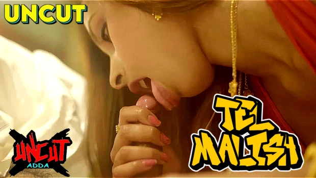Tel Malish – 2023 – Hindi Uncut Short Film – UncutAdda