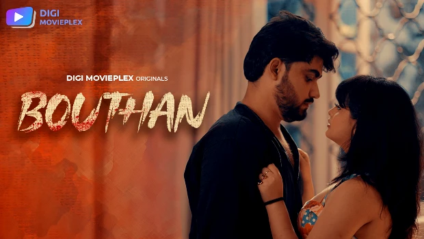 Bouthan – S01 – 2024 – Hindi Hot Web Series – DigiMoviePlex