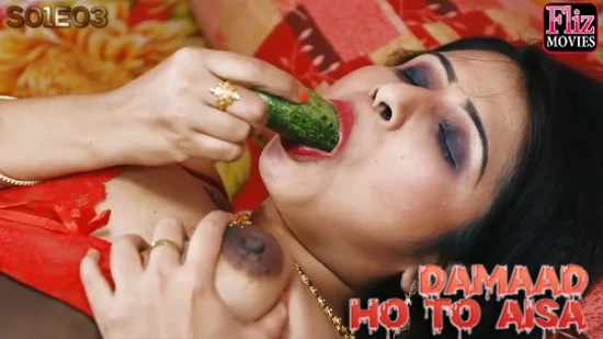 Damaad Ho To Aisa – S01E03 – 2023 – Hindi Hot Web Series – NueFliks