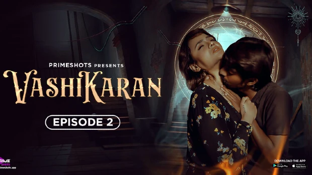 Vashikaran – S01E02 – 2024 – Hindi Hot Web Series – PrimeShots