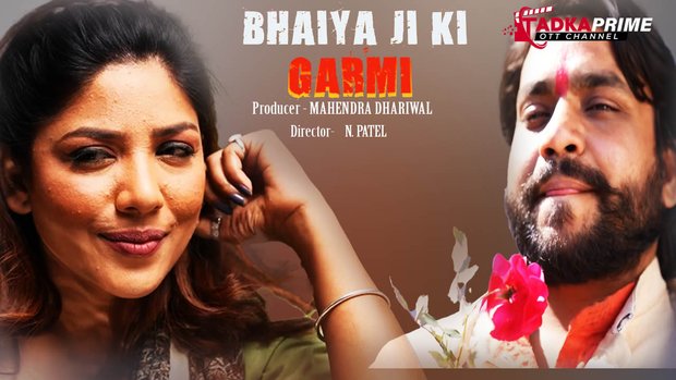 Bhaiyaji Ki Garmee – 2024 – Hindi Hot Short Film – TPrime