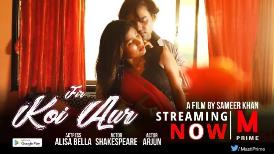 Fir Koi Aur – 2020 – Hindi Hot Short Film – Mprime