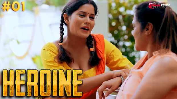 Heroine – S01E01 – 2024 – Hindi Hot Web Series – TPrime