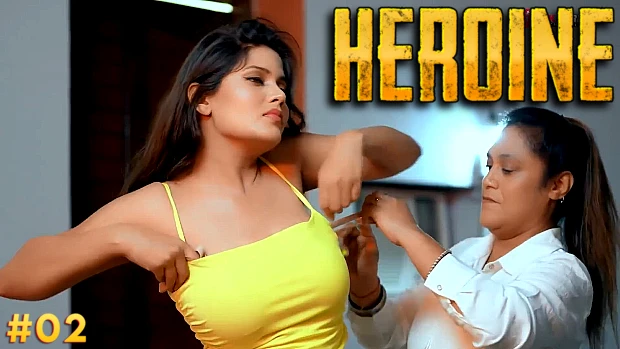 Heroine – S01E02 – 2024 – Hindi Hot Web Series – TPrime