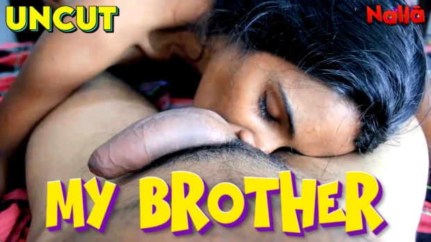 My Brother – 2024 – Tamil Uncut Short Film – Nalla