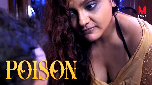 Poison – 2020 – Hindi Hot Short Film – MPrime