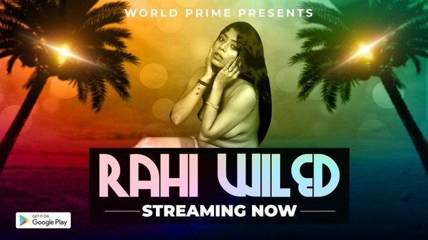 Rahi Wiled – 2022 – Hindi Hot Short Film – WorldPrime