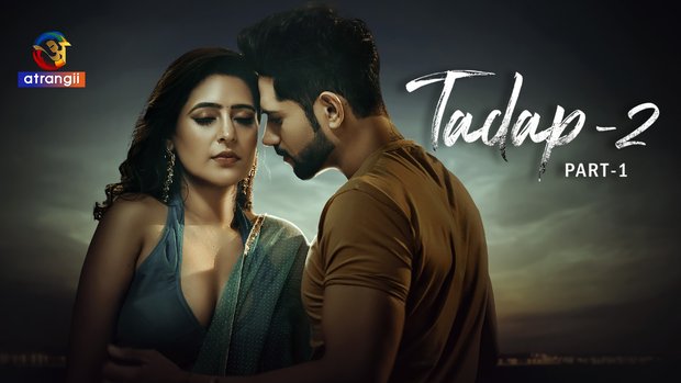 Tadap – S02P01 – 2024 – Hindi Hot Web Series – Atrangii