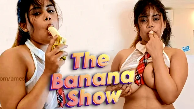 Amesha G – Banana Show – 2023 – Hindi Uncut Short Film