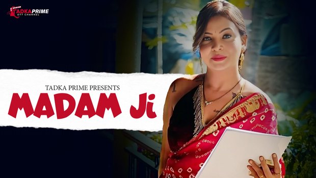 Madam Ji – E01/02 – 2024 – Hindi Hot Web Series – Tadkaprime