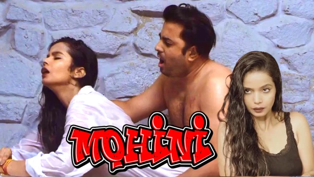 Mohini – 2021 – Hindi Hot Short Film – Cine7